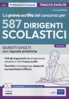 Prova scritta del concorso per 587 Dirigenti Scolastici quesiti svolti di G. Mariani edito da Edises professioni & concorsi