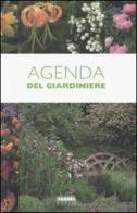 L' agenda del giardiniere edito da Fabbri