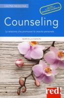 Counseling. La relazione che promuove la crescita personale di Marcella Danon edito da Red Edizioni
