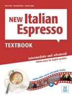 New Italian espresso. Textbook. Livello A2-B1. Con e-book vol.2 di Maria Balì, Luciana Ziglio, Giovanna Rizzo edito da Alma