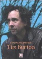 Tim Burton di Antoine de Baecque edito da Lindau