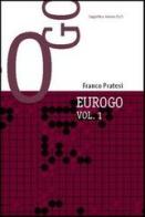 Eurogo. Ediz. inglese vol.2 di Franco Pratesi edito da Aracne