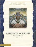 Residenze nobiliari. Ediz. illustrata vol.3 edito da De Luca Editori d'Arte