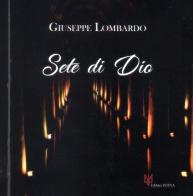 Sete di dio di Giuseppe Lombardo edito da Istina