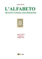L' alfabeto di Sant'Angela da Foligno (2017) vol.1 di Sergio Andreoli edito da Youcanprint