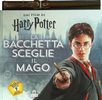 La bacchetta sceglie il mago. Harry Potter. Ediz. a colori. Con gadget di J. K. Rowling, Christina Pulles edito da Magazzini Salani