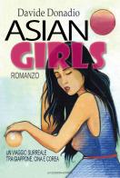 Asian girls di Davide Donadio edito da La Clessidra (Reggiolo)