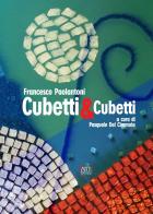 Cubetti & cubetti. Ediz. illustrata di Francesco Paolantoni edito da Capponi Editore