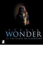 Stevie Wonder. At the close of a century. Ediz. illustrata. Con 4 CD Audio edito da Edel Italy