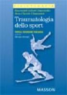 Traumatologia dello sport di Raymond-Gilbert Danowski, Jean-Claude Chanussot edito da Elsevier