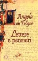 Lettere e pensieri di Angela da Foligno edito da San Paolo Edizioni