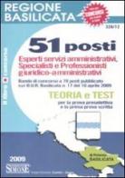 Regione Basilicata. 51 posti. Esperti servizi amministrativi, specialisti e professionisti giuridico-amministrativi. Teoria e test per la prova preselettiva... edito da Edizioni Giuridiche Simone