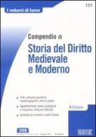 Compendio di storia del diritto medievale e moderno edito da Edizioni Giuridiche Simone