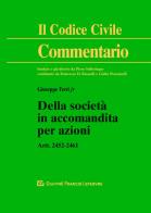 Della società in accomandita per azioni. Artt.2452-2461 edito da Giuffrè