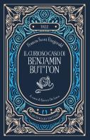 Il curioso caso di Benjamin Button di Francis Scott Fitzgerald edito da Caravaggio Editore