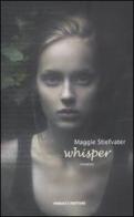 Whisper di Maggie Stiefvater edito da Fanucci