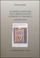 Elementi essenziali dell'ordinamento giuridico canonico di Giovanni Barberini edito da Giappichelli