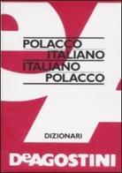 Dizionario polacco-italiano, italiano-polacco edito da De Agostini