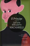 Il principe-Dell'arte della guerra. Ediz. integrale di Niccolò Machiavelli edito da Newton Compton Editori