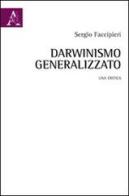 Darwinismo generalizzato. Una critica di Sergio Faccipieri edito da Aracne