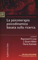 La psicoterapia psicodinamica basata sulla ricerca edito da Raffaello Cortina Editore