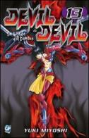 Devil & Devil vol.13 di Yuki Miyoshi edito da GP Manga