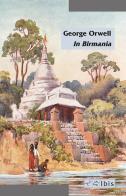 In Birmania di George Orwell edito da Ibis