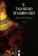 Il triangolo di Rembrandt di Giacinta Caruso edito da Flaccovio Dario