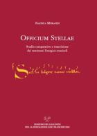 L' officium stellae. Studio comparativo e trascrizione dei testimoni liturgico-musicali di Nausica Morandi edito da Sismel