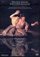 Voluptas dolendi. I gesti del Caravaggio. Con DVD. Ediz. italiana e inglese edito da Fondazione Marco Fodella