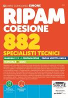 Ripam Coesione 882 specialisti tecnici. Manuale + quiz per la preparazione.  Prova scritta unica. Con software di simulazione edito da Edizioni Giuridiche Simone