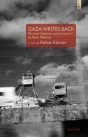 Gaza writes back. Racconti di giovani autori e autrici da Gaza, Palestina edito da Lorusso Editore