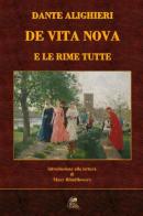 De Vita nova: e le rime tutte di Dante Alighieri edito da NETtarget