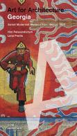 Art for architecture. Georgia. Soviet modernist mosaics from 1960 to 1990. Ediz. illustrata edito da Dom Publishers
