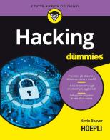 Hacking for dummies di Kevin Beaver edito da Hoepli