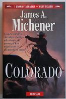 Colorado di James A. Michener edito da Bompiani