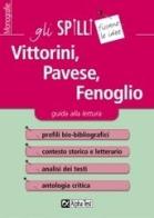 Vittorini, Pavese, Fenoglio. Guida alla lettura di Salvatore Canneto edito da Alpha Test