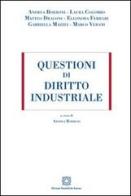 Questioni di diritto industriale edito da Edizioni Scientifiche Italiane