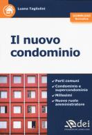Il nuovo condominio. Con Contenuto digitale per download di Luana Tagliolini edito da DEI