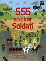 Soldati. 555 sticker. Con adesivi di Susan Mayes edito da Ape Junior