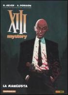La mangusta. XIII Mystery vol.1 di Xavier Dorison, Ralph Meyer edito da Panini Comics
