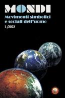 Mondi. Movimenti simbolici e sociali dell'uomo (2023) vol.1 edito da Tipheret