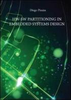 Hw-Sw partitioning in embedded systems design di Diego Piazza edito da Youcanprint