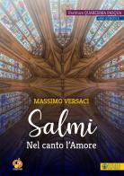 Salmi. Nel canto l'Amore. Partiture Quaresima Pasqua. Anno liturgico B di Massimo Versaci edito da Effatà