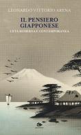 Il pensiero giapponese. L'età moderna e contemporanea di Leonardo Vittorio Arena edito da Editoriale Jouvence