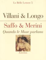 Saffo & Merini. Quando le Muse parlano di Angela Villani, Franca Longo edito da Asterios