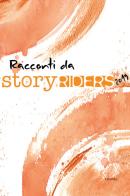 Story riders 2019 edito da Licosia