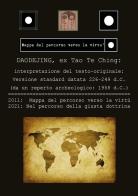 Daodejing ex Tao Te Ching. Taoismo, archeologia, civiltà cinese di Davide Ziliani edito da Youcanprint