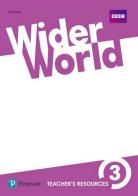 Wider world. Teacher's resource book. Per le Scuole superiori. Con espansione online vol.3 edito da Pearson Longman
