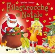 Filastrocche di Natale di Rosalba Troiano edito da Giunti Kids